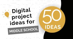 image that states 50 ideas for middle school